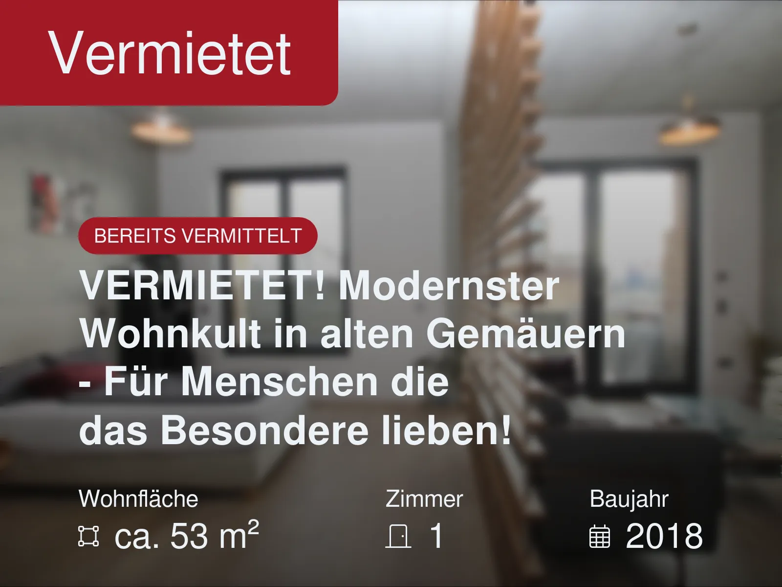 Nicht mehr verfügbar: VERMIETET! Modernster Wohnkult in alten Gemäuern – Für Menschen die das Besondere lieben!