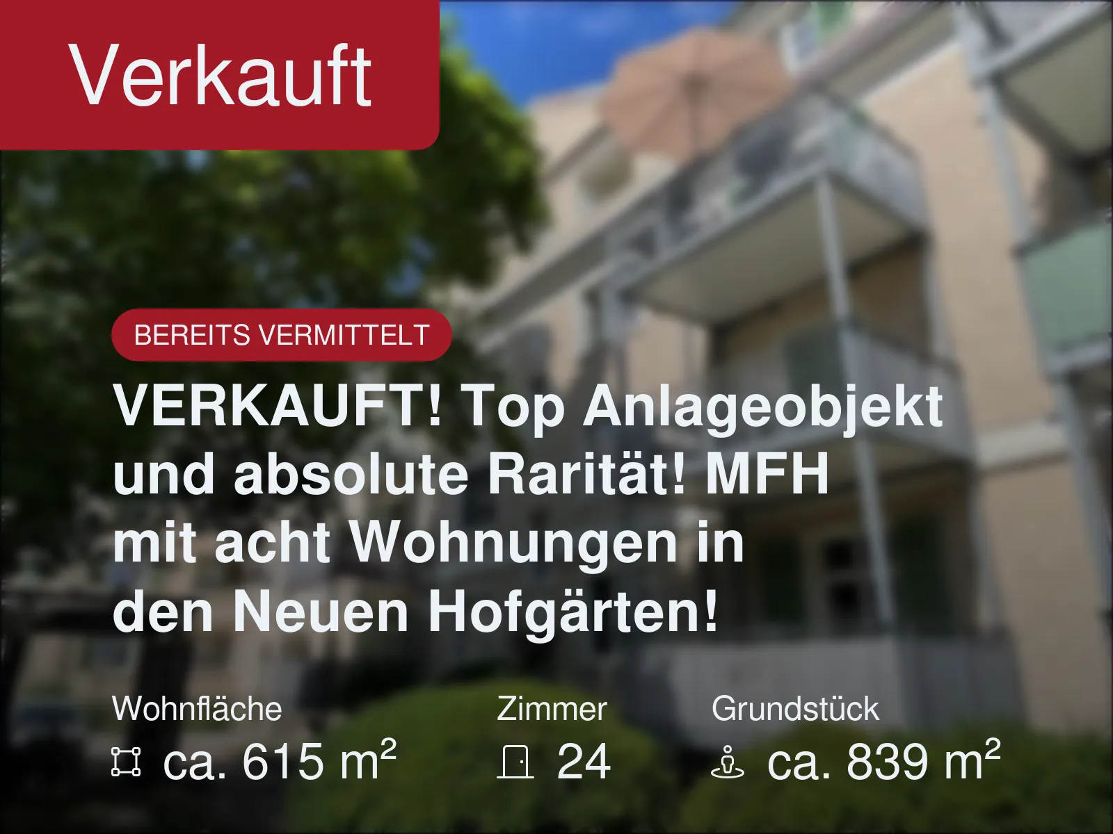 Nicht mehr verfügbar: VERKAUFT! Top Anlageobjekt und absolute Rarität! MFH mit acht Wohnungen in den Neuen Hofgärten!